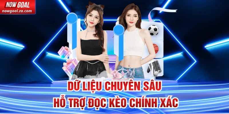 Dữ liệu chuyên sâu hỗ trợ đọc kèo chính xác